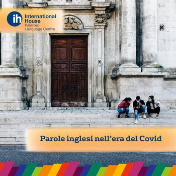 Parole inglesi nell’era del Covid